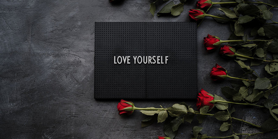 In the month of Valentine, the best gift is the love you give yourself