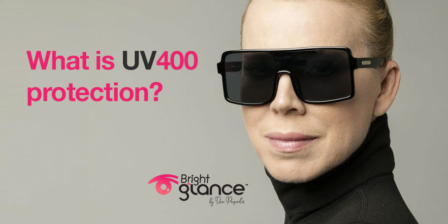 What is UV400 protection? All you need to know